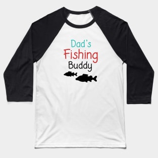 Dad's Fishing Buddy Baseball T-Shirt